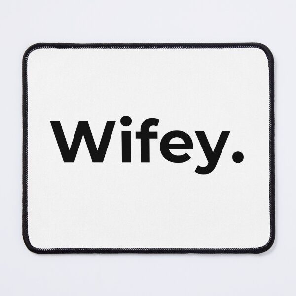 Item preview, WIfey (white) designed and sold by ArtifyAvangard.