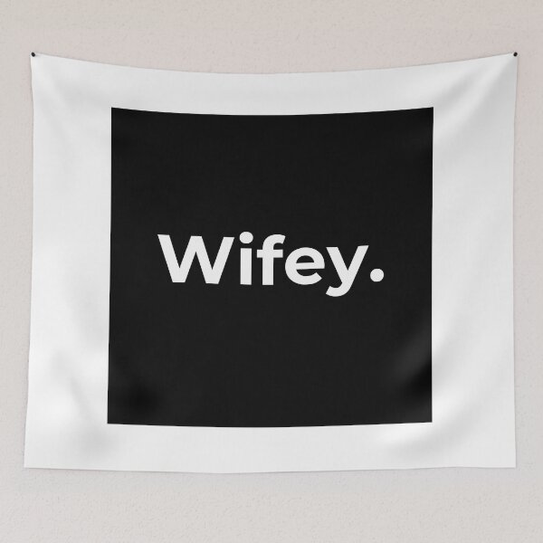 Item preview,  Wifey  designed and sold by ArtifyAvangard.