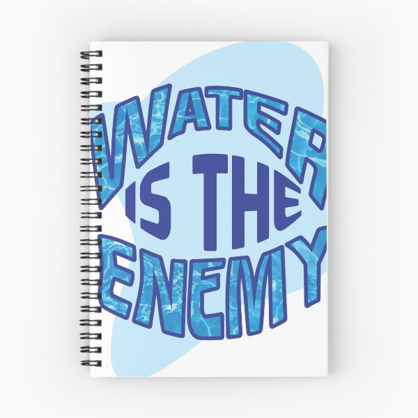 Item preview, Water is the Enemy designed and sold by ByJoDiCo Designs.