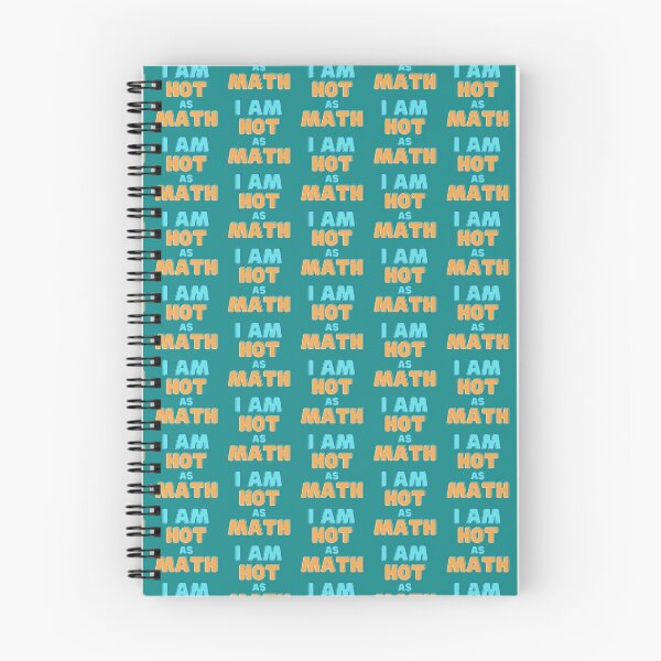 Item preview, I Am Hot As Math designed and sold by MathVerge.