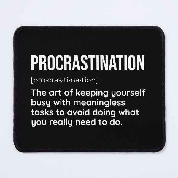 Item preview, Humorous Procrastination Definition designed and sold by SimpliText.