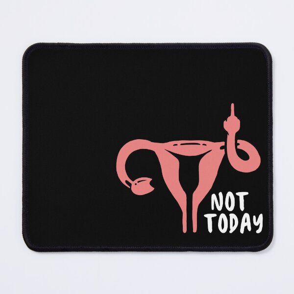 Item preview, Not Today, Feminist Angry Uterus designed and sold by BootsBoots.