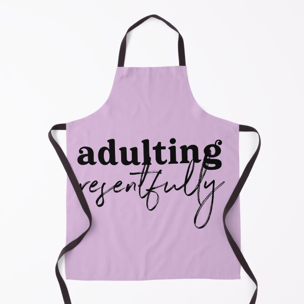 Item preview, Adulting resentfully - black text on lilac designed and sold by Ellen Wilberg.