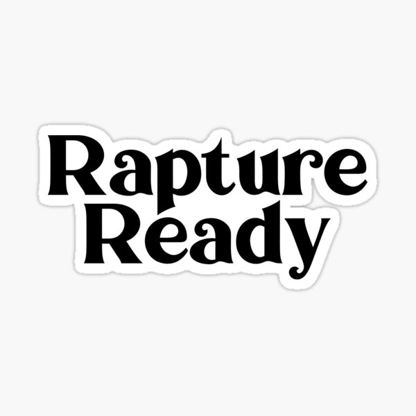 Item preview, Rapture Ready designed and sold by Sheepherder120.
