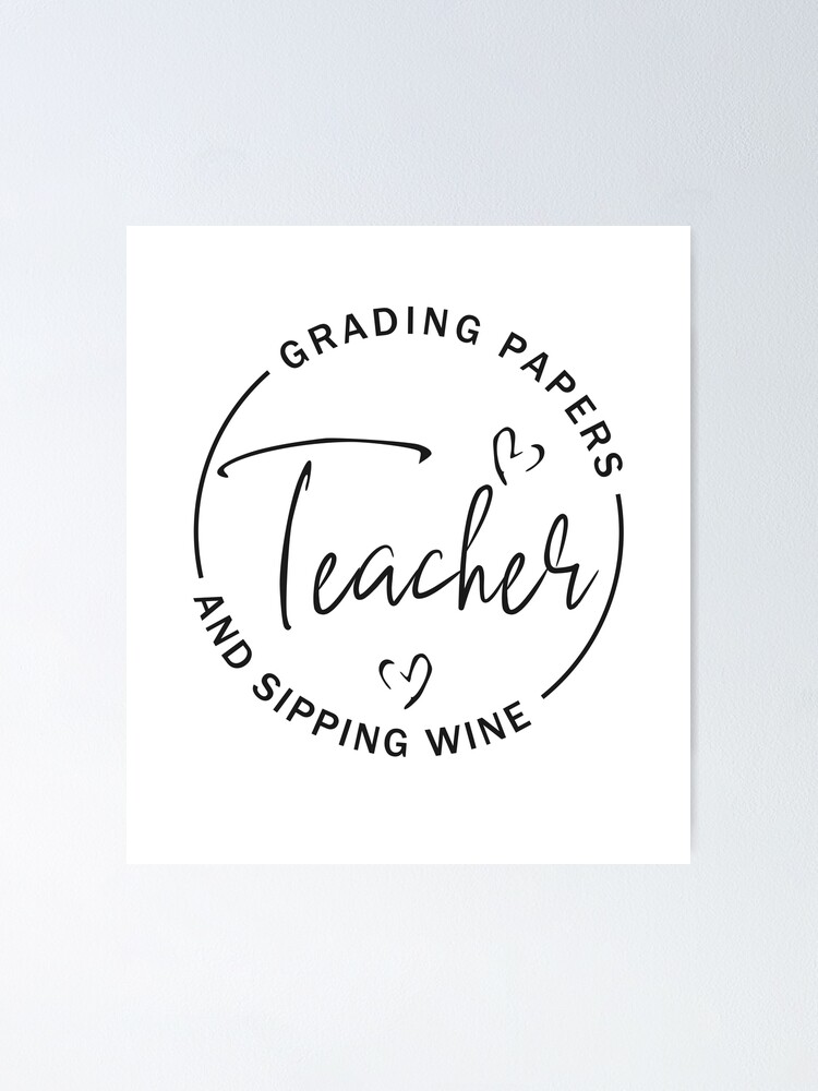 Teacher Noir T-Shirt, Red Pen, Grading Papers, Teacher Life, Teacher,  School, Classroom, Cute Teacher Shirts, Funny Teacher Tee, Appreciation,  Gift  Poster for Sale by EmblemThreads