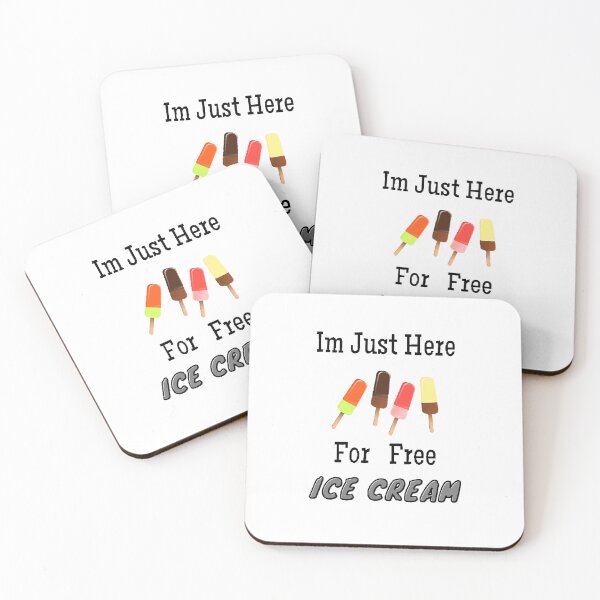 Item preview,  Im Just Here For Free IceCream - Funny and Cute Quotes designed and sold by Designspot2020.