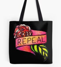 BANNER FOR REPEAL Tote Bag