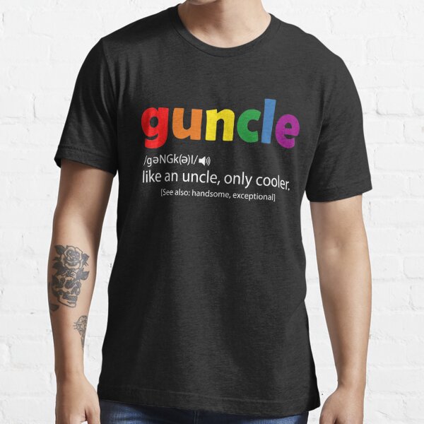 "Guncle" Tshirt for Sale by Redbubble guncle definition t