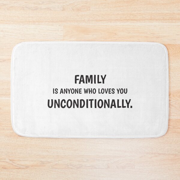 Item preview, family is anyone who loves you unconditionally | 5 designed and sold by Lets Be Positive (5.0) ⭐⭐⭐⭐⭐.