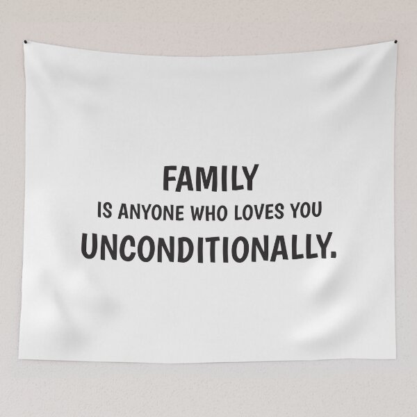 Item preview, family is anyone who loves you unconditionally | 5 designed and sold by Lets Be Positive (5.0) ⭐⭐⭐⭐⭐.