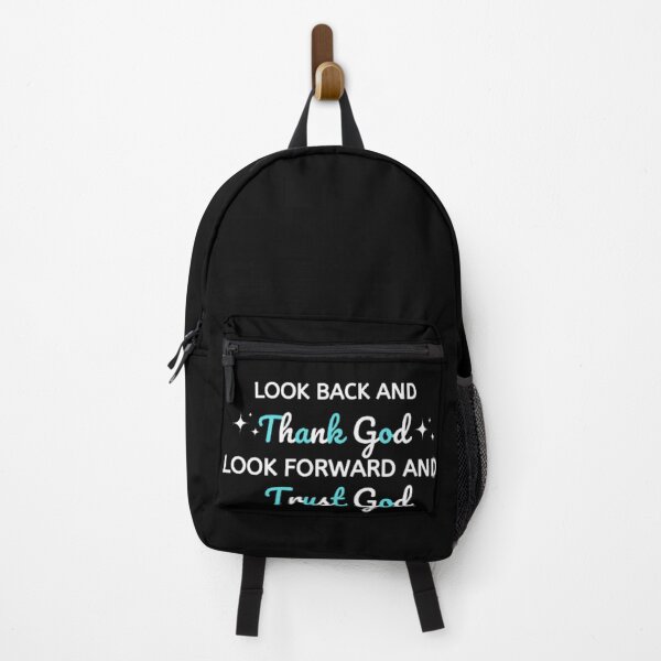 Item preview, look back and thank god look forward and trust god designed and sold by DreamBigShirts.