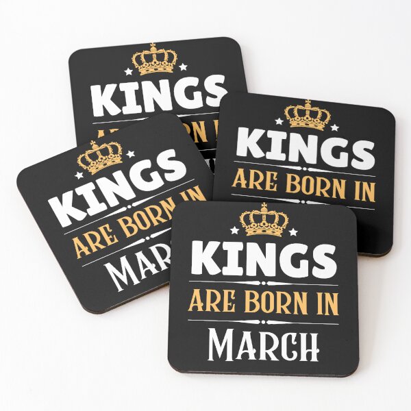 Item preview, Kings are born in March designed and sold by Echo Dusk.