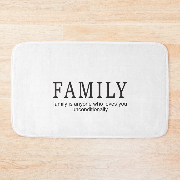 Item preview, family is anyone who loves you unconditionally | 7 designed and sold by Lets Be Positive (5.0) ⭐⭐⭐⭐⭐.