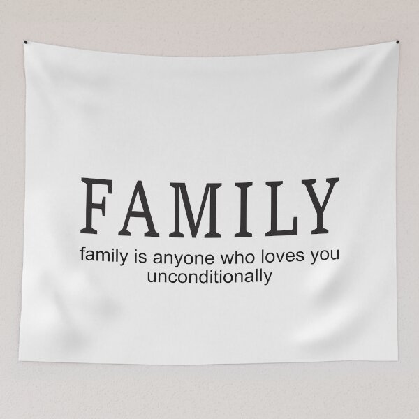 Item preview, family is anyone who loves you unconditionally | 7 designed and sold by Lets Be Positive (5.0) ⭐⭐⭐⭐⭐.