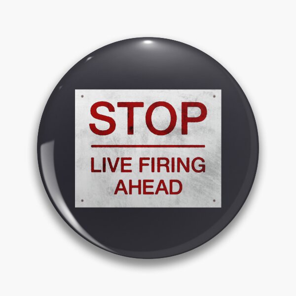 Item preview, STOP - Live Firing Ahead designed and sold by Watch-and-Shoot.