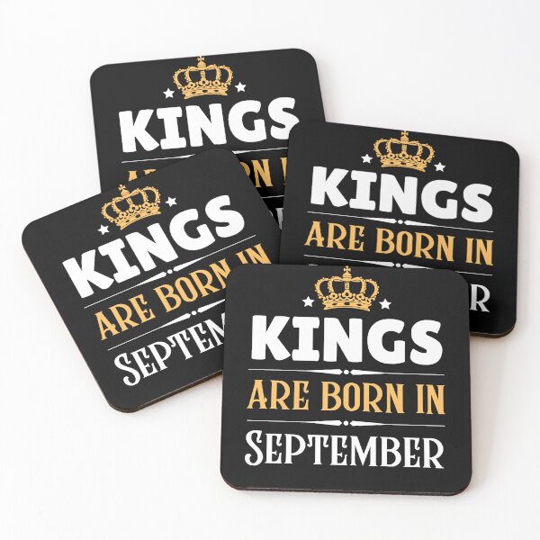 Item preview, Kings are born in September designed and sold by Echo Dusk.