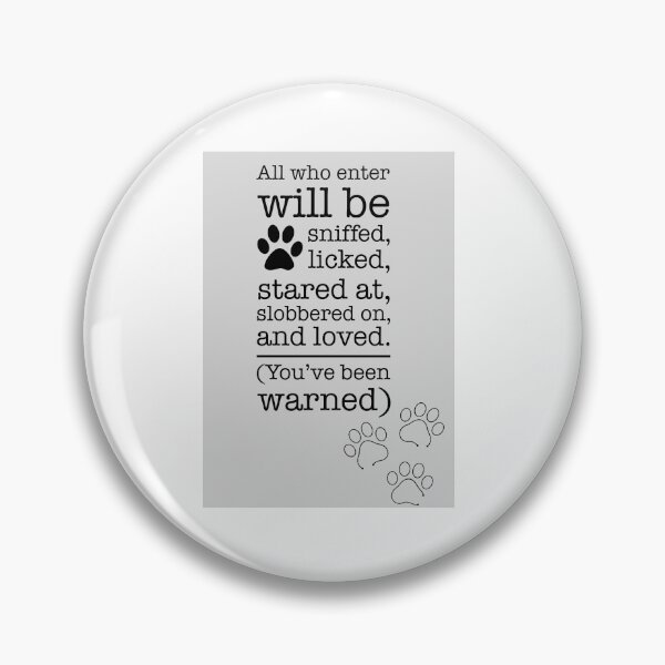 Item preview, you will be stared at, licked and slobbered on designed and sold by Haveonelikethis.