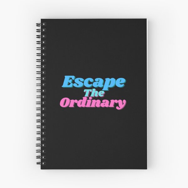 Item preview, Escape the ordinary QUOTE designed and sold by motivationhood.