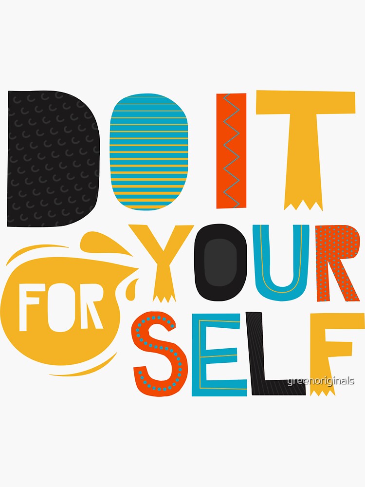 Do it for Yourself Inspirational and Motivational Quote Sticker