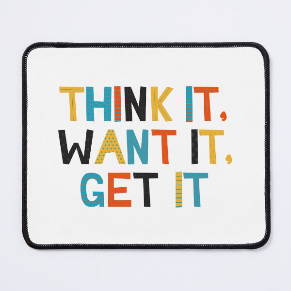 Item preview, Think it Want it Get it - Inspirational and Motivational Quote designed and sold by greenoriginals.