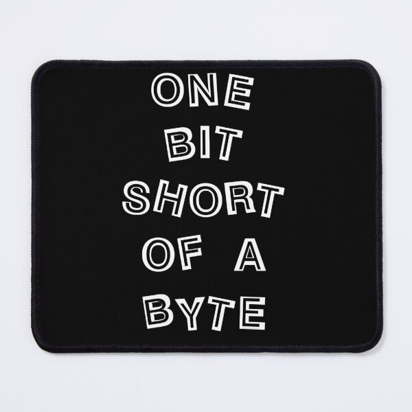 Item preview, One Bit Short Computer Programmer  designed and sold by BartholGraphics.