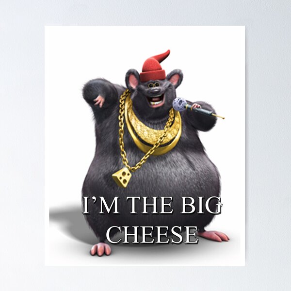 Biggie Cheese - She Call Me Mr Boombastic Poster for Sale by Dopyrrrr