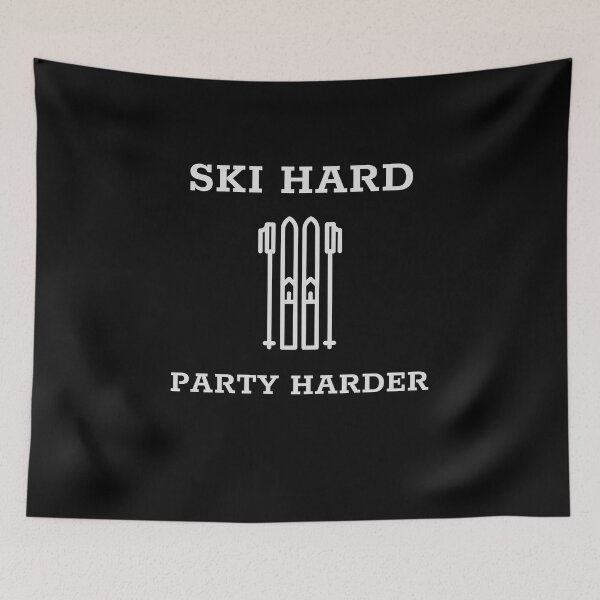 Item preview, ski hard party harder apre ski party  designed and sold by STELATO.