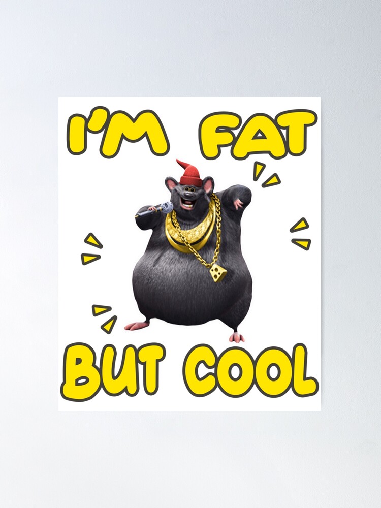 You're Welcome but its Biggie Cheese 