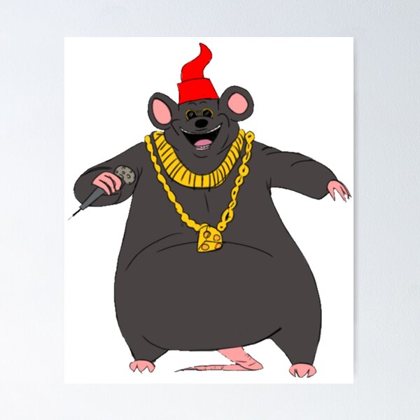 Biggie Cheese i forgot to take my meds Poster for Sale by freakydutchkid