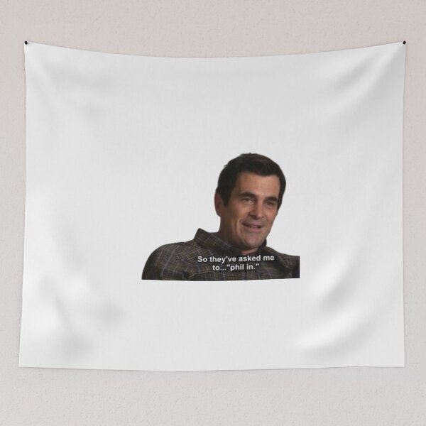 Item preview, So They've Asked Me To "Phil In" Modern Family designed and sold by selmaal.