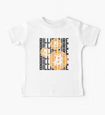 Bitcoin Billionaire Official Shirt Baby Tee