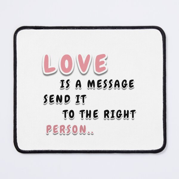 Item preview, Valentine's day (Love is a Message) send it to the right person designed and sold by Wolf-Bros.