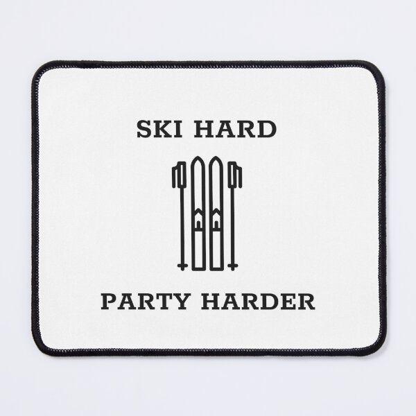 Item preview, ski hard party harder apre ski party designed and sold by STELATO.