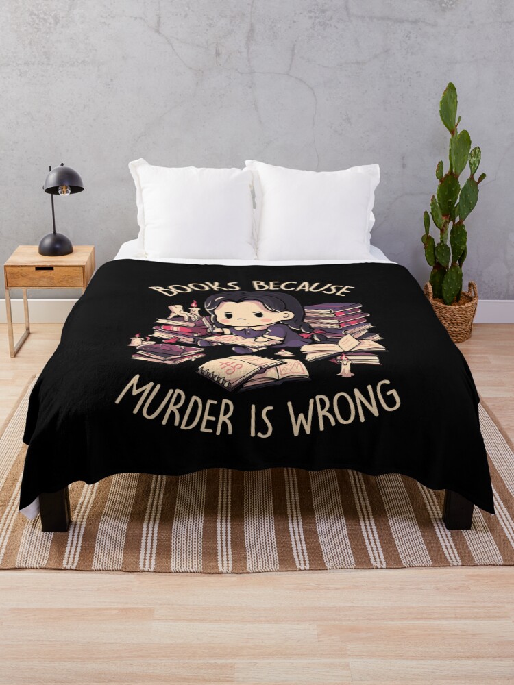 Thumbnail 1 of 6, Throw Blanket, Books Because Murder is Wrong - Evil Darkness Geek Gift designed and sold by EduEly.