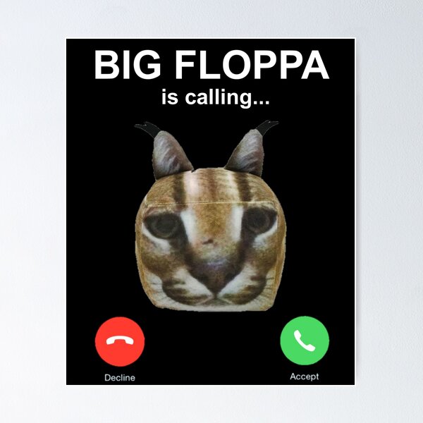 big floppa meme Poster for Sale by BE FUN