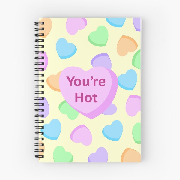 Item preview, Candy Hearts, You're Hot designed and sold by Bella Brandstatter.