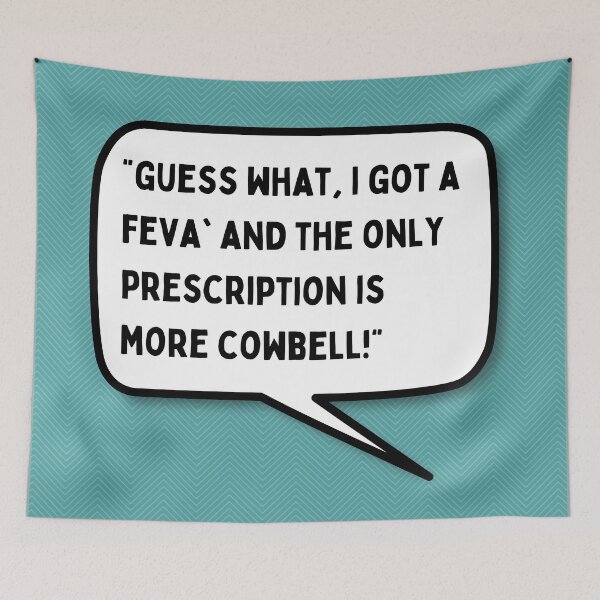 Item preview, More Cowbell designed and sold by wildtangents.