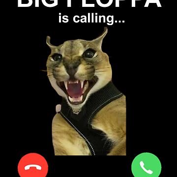 Big floppa is calling. : r/memes