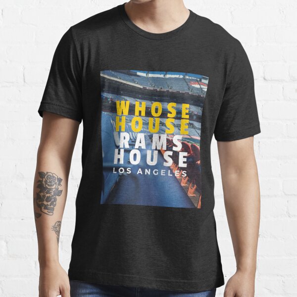 Whose House RAMS HOUSE Los Angeles Football Shirt