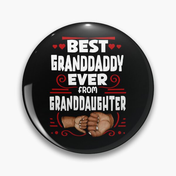 Item preview, Best Granddaddy Ever from Granddaughter, Grandfather Gift designed and sold by orangeblue21.