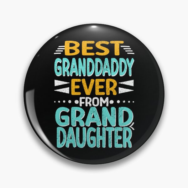 Item preview, Best Granddaddy Ever from Granddaughter, Grandfather Gift designed and sold by orangeblue21.