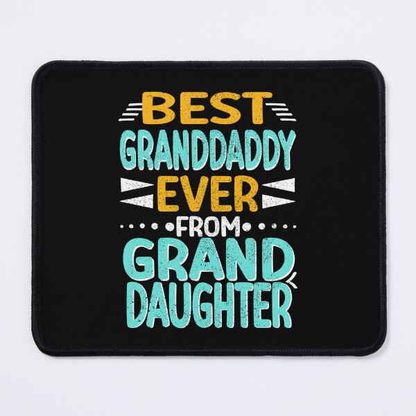 Item preview, Best Granddaddy Ever from Granddaughter, Grandfather Gift designed and sold by orangeblue21.
