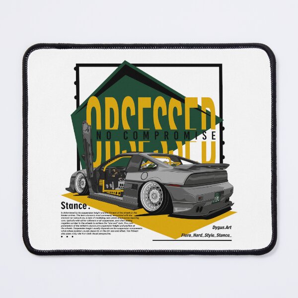 Item preview, Fiero Stance OBSESSED no compromise designed and sold by Dygus.ART.