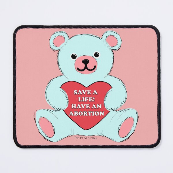 Item preview, Save A Life, Have An Abortion (solid) - The Peach Fuzz designed and sold by Elizabeth Hudy.