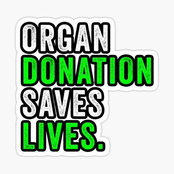 Item preview, Organ Donation Saves Lives designed and sold by Color-Sparkle.