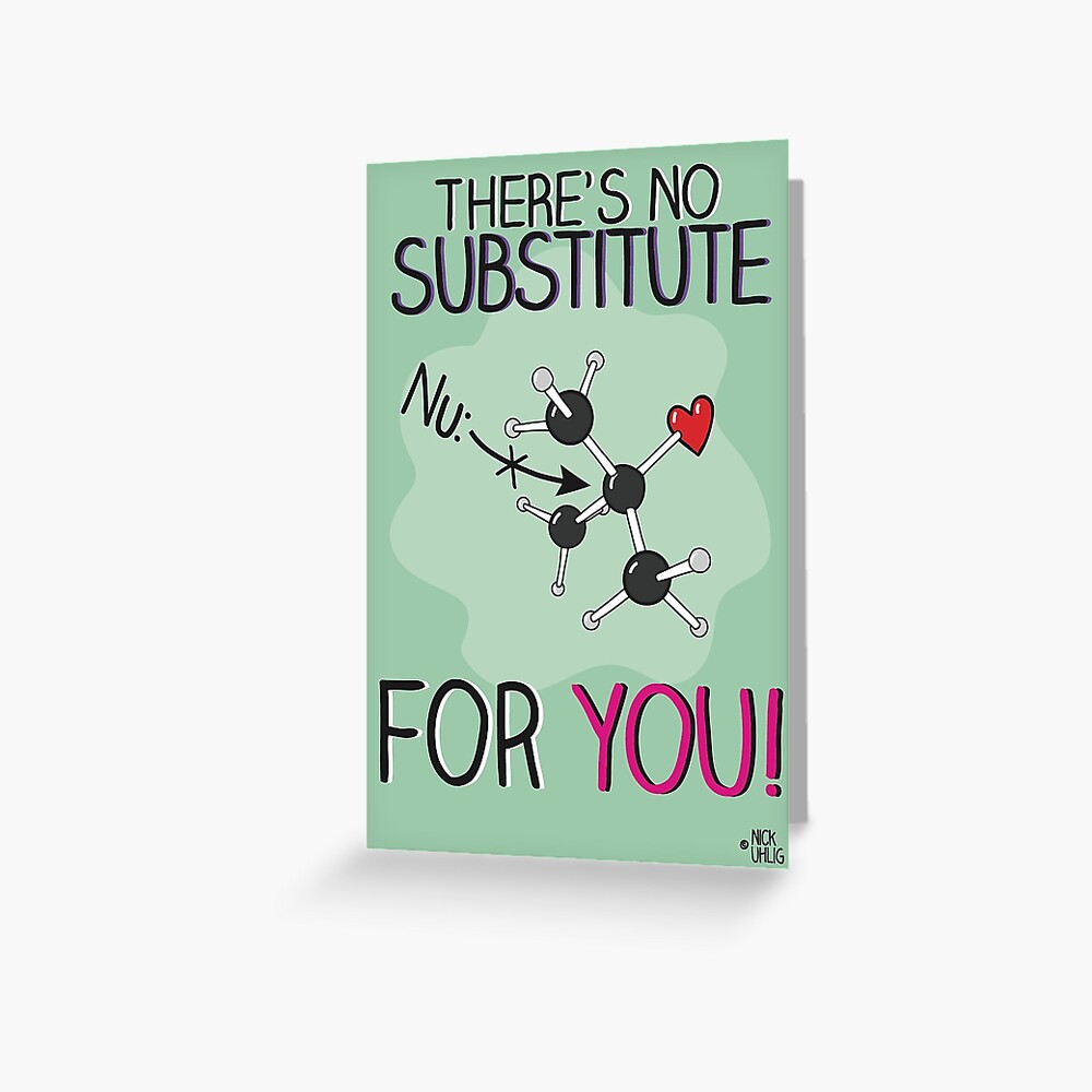 No substitute for you! Greeting Card
