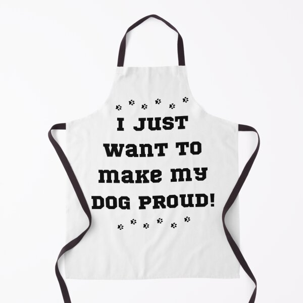 Item preview, I Just Want To Make My Dog Proud! 2 designed and sold by GreenEnvytt.