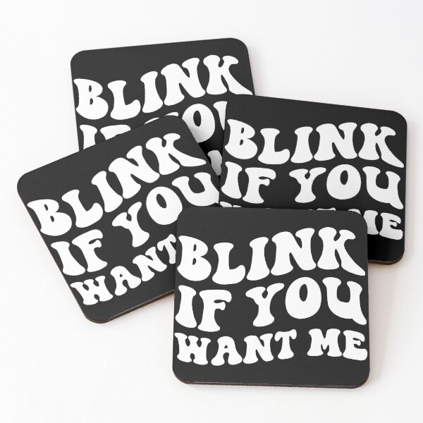 Item preview, Blink If You Want Me designed and sold by MoviesStoreDz.