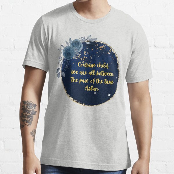 But Courage Child True Aslan Cs Lewis Quotes Narnia Art 