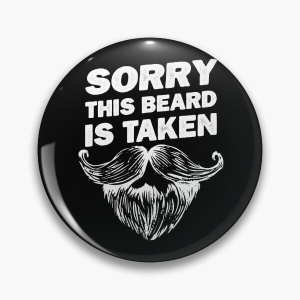 Item preview, Sorry This Beard Is Taken Funny Shirt 2023 Trending designed and sold by MoviesStoreDz.